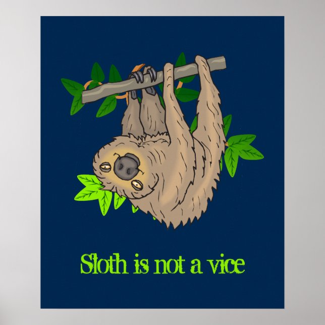 Poster Sloth não é um vice (Frente)