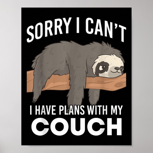Poster Sloth Sorry I Can’t I Have Plans With My Couch  (Frente)