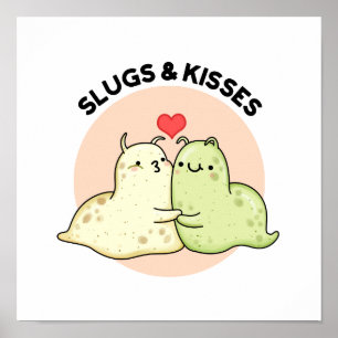 Poster Slugs E Beijos Engraçados