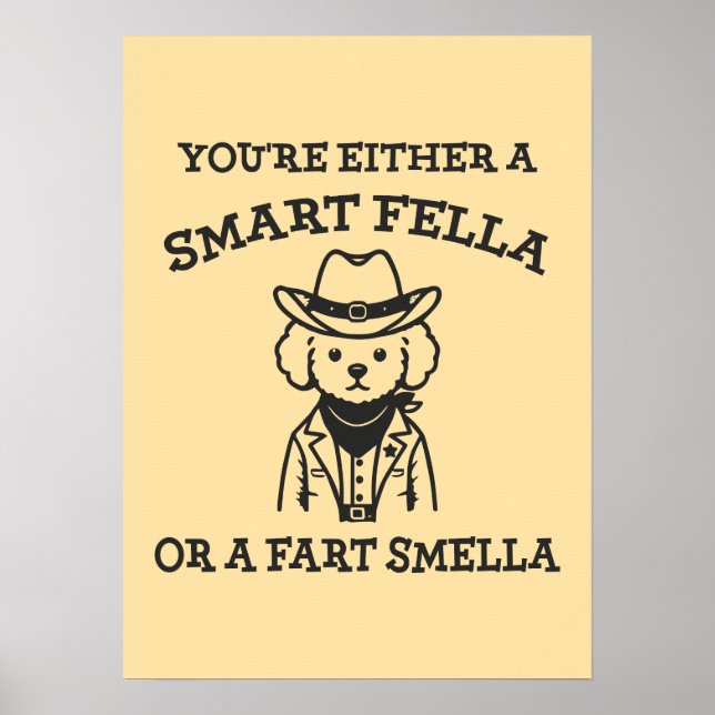 Poster Smart Fella vs Fart Smella - Cachorro Feliz (Frente)
