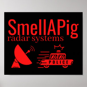 Poster SMELLAPIG RADAR SYSTEMS engraçado sarcástico