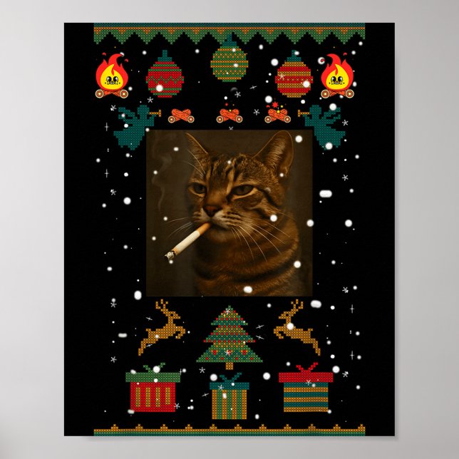 Poster Smoking Cat Cigarette Meme Sarcasm Ugly Christmas  (Frente)