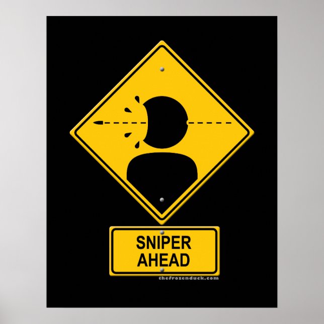 Poster Sniper Ahead Warning Sign (Captura de Cabeça) (Frente)