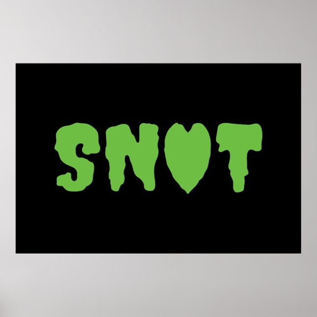 POSTER SNOT LOVE (Frente)