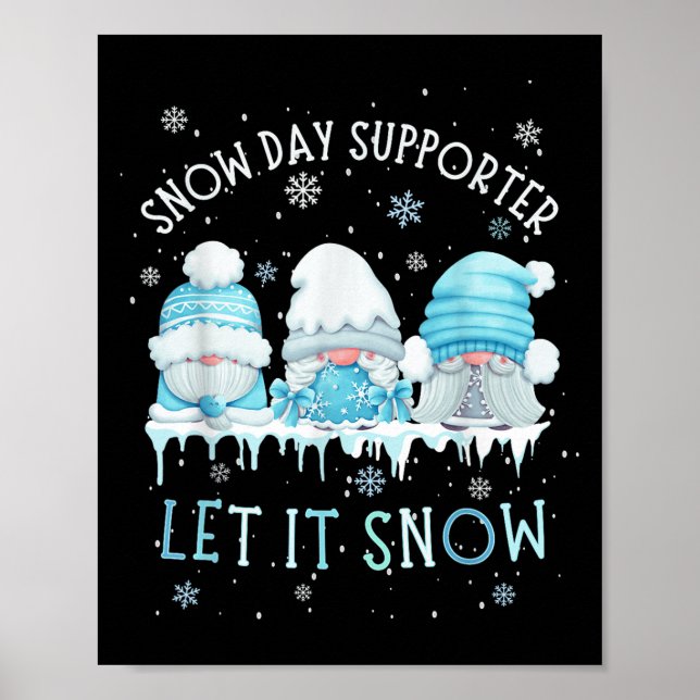 Poster Snow Day Suprter Let It Snow Cute Blue Gnome Xmas  (Frente)