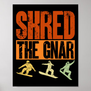 Poster Snowboard Destruiu O Gnar Snowboard Snowboard