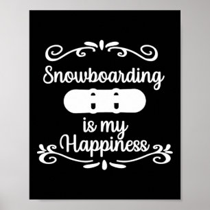 Poster Snowboard Me Faz Feliz Presente De Snowboard