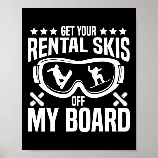 Poster Snowboard Snowboard Tire O Seu Aluguel Do Meu (Frente)