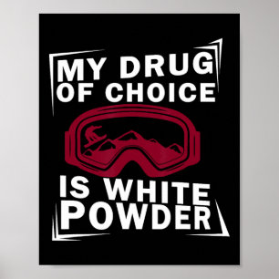 Poster Snowboard Snowboarder Snowboarden A Minha Droga De