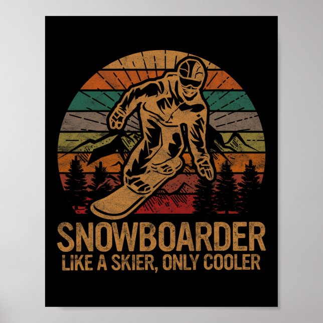 Poster Snowboarder Como Um Skier Apenas Um Snowboard De E (Frente)
