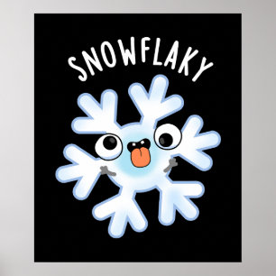 Poster Snowflaky Funny Snow Flake Pun Dark BG