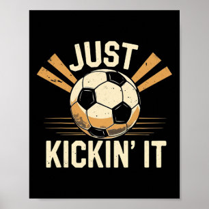 Poster Só Dando Chutes Futebol Jogador de Futebol Engraça