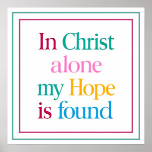 Poster Só em Cristo Minha Esperança é Encontrada Inspirad
