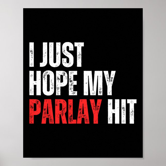 Poster Só Espero Que Minha Parada Acerte Futebol Esportiv (Frente)