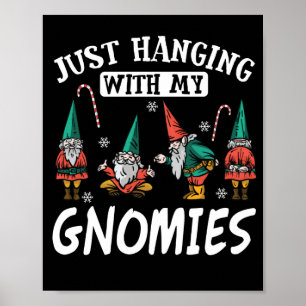 Poster Só Estou A Ficar Com Os Meus Gnomos Engraçados P