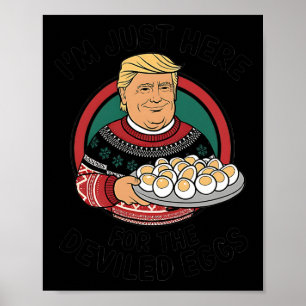 Poster Só estou aqui para os ovos devotos Engraçados.