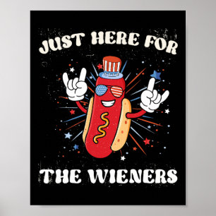 Poster Só estou aqui para os Wieners Engraçados 4 de julh