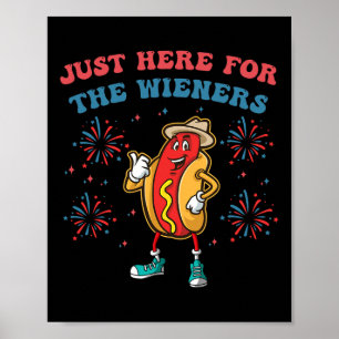 Poster Só estou aqui para os Wieners Engraçados 4 de julh