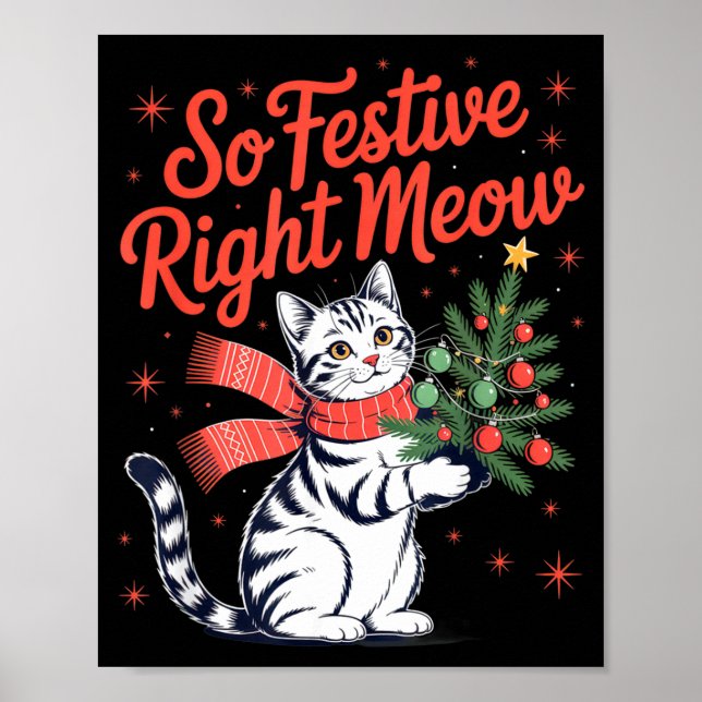 Poster So Festive Right Meow Cat Lovers Celebrating Chris (Frente)