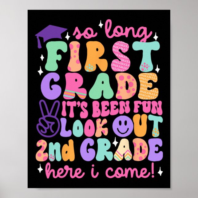 Poster So Long First Grade Graduation 2nd Grade Here I Co (Frente)