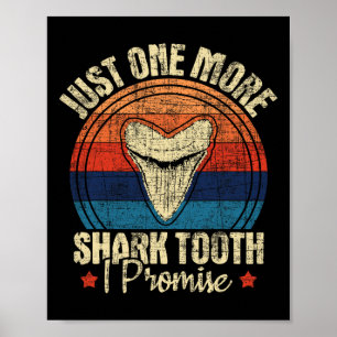 Poster Só Mais Um Dente De Tubarão Que Prometo - Fóssil R