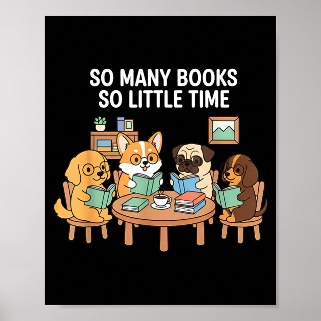 Poster So Many Books Little Time Dog Reading Group  (Frente)