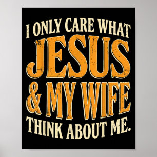 Poster Só me importo com o que Jesus e a esposa pensam so