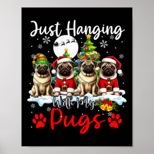 Poster Só Me Prendendo Com Meus Pugs Xmas Três Papais noe