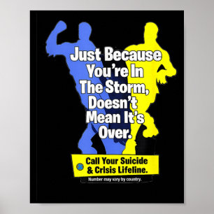 Poster Só Porque Você Está Na Tempestade Não Significa Li