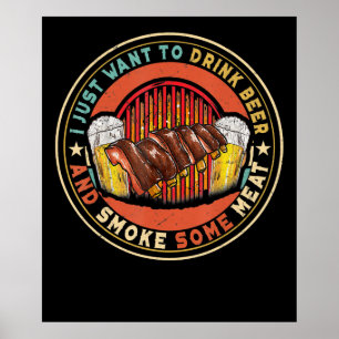 Poster Só Quero Beber Cerveja E Fumar Um CHURRASCO De Car