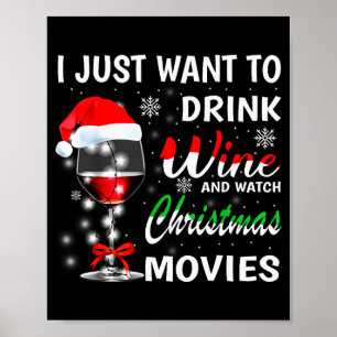 Poster Só Quero Beber Vinho E Assistir Filmes De Natal