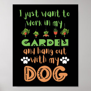 POSTER SÓ QUERO TRABALHAR NO MEU JARDIM E COM...