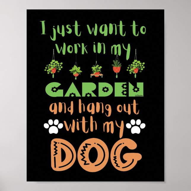 POSTER SÓ QUERO TRABALHAR NO MEU JARDIM E COM... (Frente)