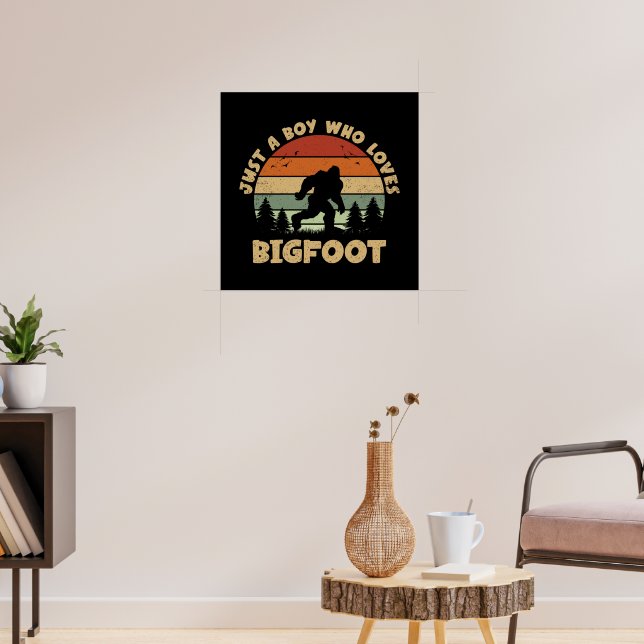 Poster Só Um Menino Que Ama Sasquatch De Pé Grande (Sala de Estar 3)