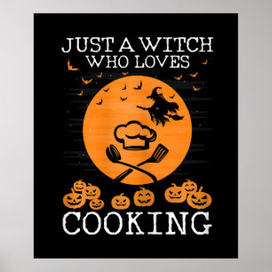 Poster Só uma bruxa que ama o cozinhar Presente de coz
