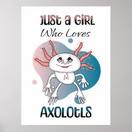 Poster Só uma garota que ama Axolotls