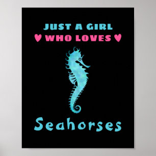Poster Só uma garota que ama cavalos-marinhos