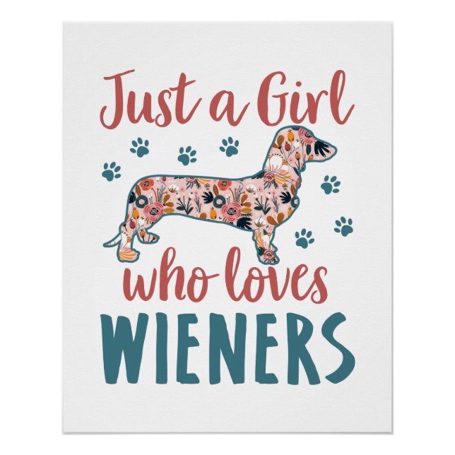 Pôster Só uma garota que ama o Wieners Dachshund Lover (Frente)