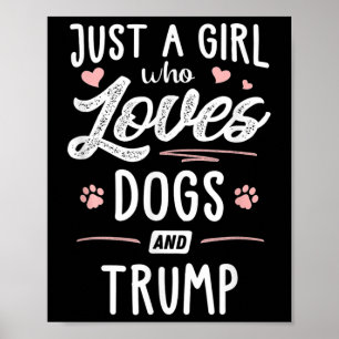 Poster Só Uma Menina Que Ama Cachorros E Cachorros De Pre