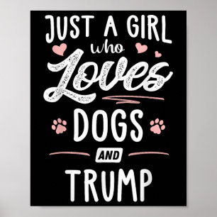 Poster Só Uma Menina Que Ama Cachorros E Cachorros De Pre