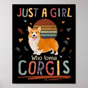 Poster Só Uma Menina Que Ama Corgis Engraçado Corgi