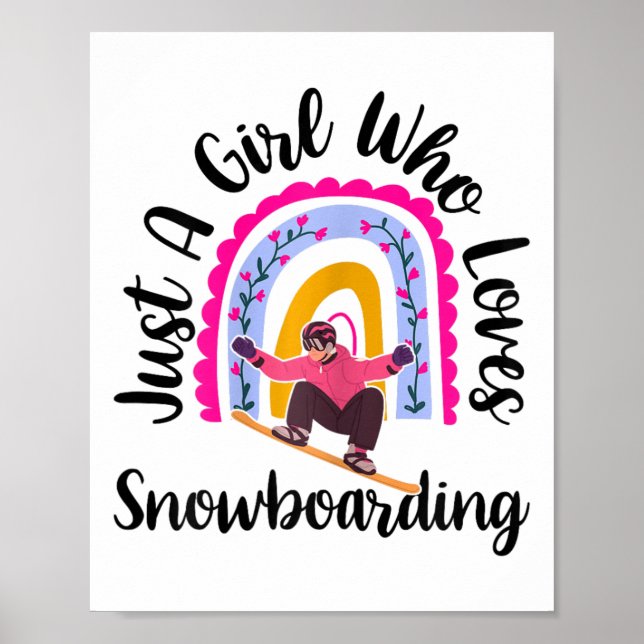 Poster Só Uma Menina Que Ama Snowboard Engraçada (Frente)