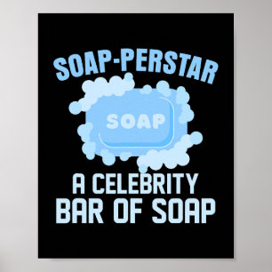 Poster Soapperstar - Um Bar De Celebração Do Soap Soapmak