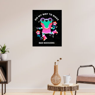 Poster sobre a minha maneira de tomar más decisões