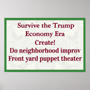 Poster Sobreviva à Economia de Trump Crie!