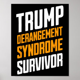 Poster Sobrevivente da Síndrome de Derangement Trump