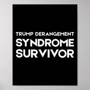 Poster Sobrevivente da Síndrome de Derangement Trump 2