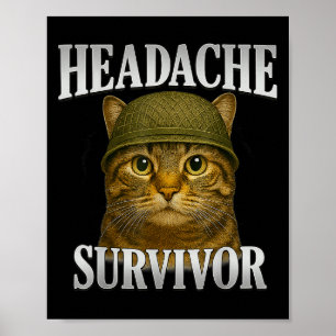 Poster Sobrevivente de Cefaleia Gato Meme Giften Homens E