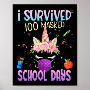 Poster Sobreviveram 100 Dias Escolares Mascarados Unicórn