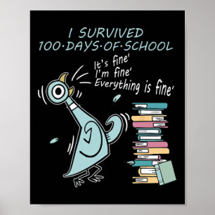 Poster Sobrevivi 100 Dias De Escola Pombinho Engraçado 10
